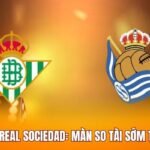 Real Betis vs Real Sociedad